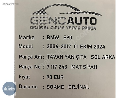 BMW E90 TAVAN YAN ÇİTA SOL ARKA SÖKME ORJ 7117243 MAT SİYAH - İlan ve ...