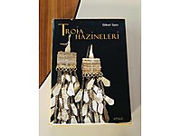 TROIA HAZİNELERİ GÖKSEL SAZCI 2007