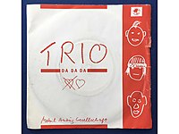 TRiO * DA DA DA (İngilizce ve Almanca versiyonlar) * 45lik Plak