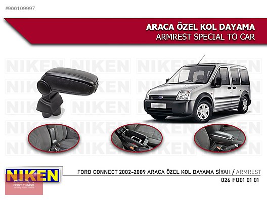 cars suvs interior accessories ford connect 2002 2009 araca ozel kol dayama siyah at sahibinden com 966109997