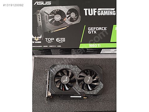 Asus GTX 1660 Super 6GB sahibinden.comda - 1319120092
