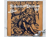 MiDDLE OF THE ROAD * SAMSON and DELiLAH * 1972 * 45lik Plak