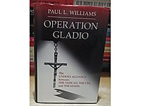 Gladio Operasyonu: Vatikan, CIA ve Mafya...