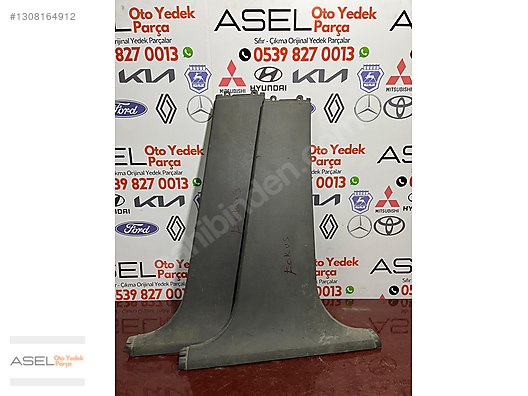 FORD FOCUS SAĞ-SOL ORTA DİREK PLASTİĞİ BAKALİTİ 4M51-A243W07-A