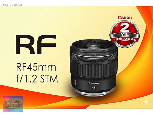 Lensler / Canon RF 45mm F1.2 STM Lens - SIFIR - 2 Yıl Canon TR