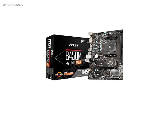 MSI B450M-A Pro Max AMD (Kutulu) sahibinden.comda - 1323256077