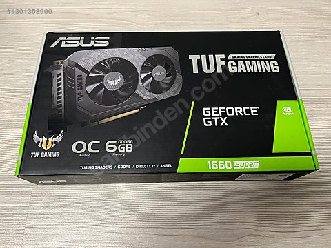 Asus Tuf Gaming Gtx 1660 Super Oc Edition 6 Gb 192 Bit sahibinden