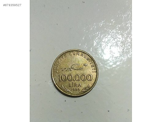 100 000 yuz bin lira 1999 yili eski para koleksiyonluk yerli madeni paralar sahibinden com da 878359527