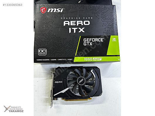 MSI GEFORCE GTX 1660 SUPER AERO ITXOC 6GB GDDR6 192bit GARANTİLİ
