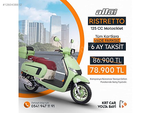 Altai ristretto 125 Cc kampanyalı fiyat karta 9 taksit #1260438812