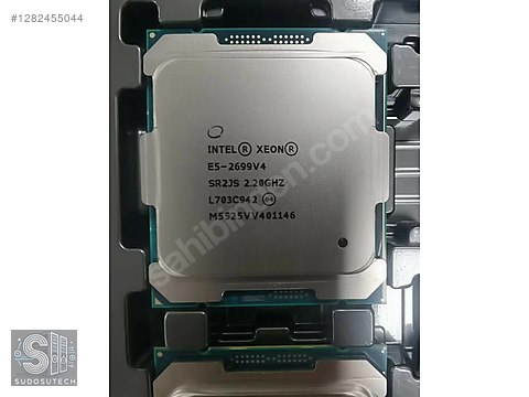 Intel Xeon E5-2699 V4 2699V4 Server CPU 22/44 Core sahibinden