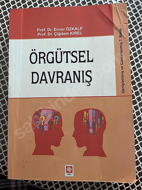 Örgütsel Davranış Enver Özkalp - Çiğdem Kırel
