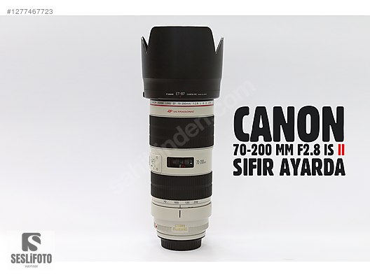 Lensler / CANON 70-200 F2.8 L İS II SIFIR AYARINDA 1 YIL GARANTİLİ