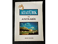 ATATÜRK ve ANITKABİR ( ÖZEL BASKI ) YAZARINDAN İTHAFLI İMZALIDIR