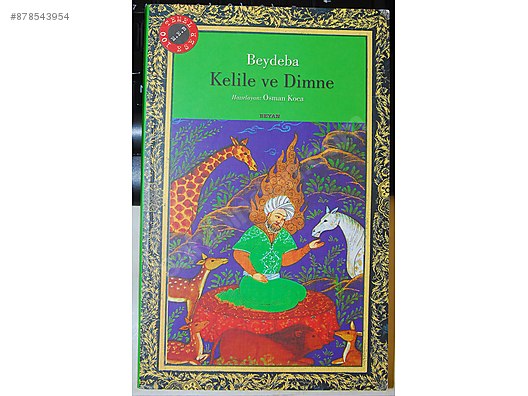 Kelile Ve Dimne Hazirlayan Osman Koca Turk Klasikleri Romanlari Alisveriste Ilk Adres Sahibinden Com Da 878543954