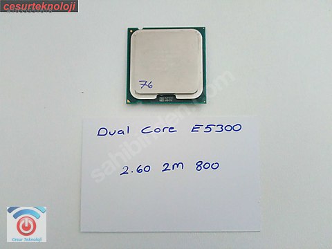 İNTEL PENTIUM DUAL CORE E5300 CPU 2.60 Ghz 2M 800 SOKET 775 076 ...