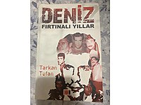 Deniz fırtınalı yılları
