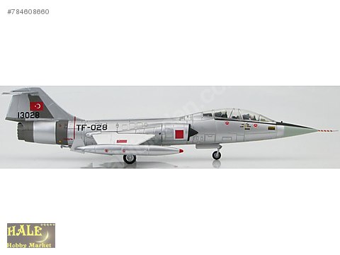 1 72 Diecast Turk Hava Kuveetleri Tf104 F104d Starfighter Diecast Model Ucak Alisveriste Ilk Adres Sahibinden Com Da 784608660