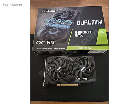 Asus Dual GeForce GTX 1660 Super Mini OC sahibinden.comda - 1314629649