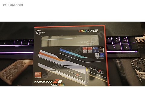 Trident Z5 Neo 2x16 32 GB 6000 MHz Cl 36 SON 3 ADET sahibinden