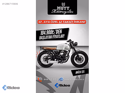 MUTT TÜRKİYE DİSTRİBÜTÖRÜ K-RİDES'TAN AKİTA 125 #1286715906