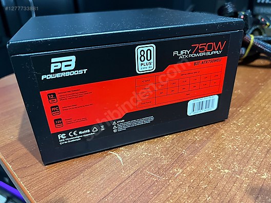 POWERBOOST FURY 80 PLUS 750W 12CM FANLI ATX PSU - Güç Kaynağı ve Tüm Masaüstü Bilgisayar Parçaları sahibinden.com'da