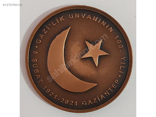 Gaziantep Gazi'lik Ünvanın 100.Yılı Bronz Hatıra Parası on