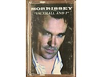 Morrissey - Vauxhall And I [Kaset]