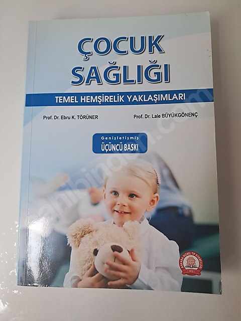 Çocuk Sağlığı Temel Hemşirelik Yaklaşımlar